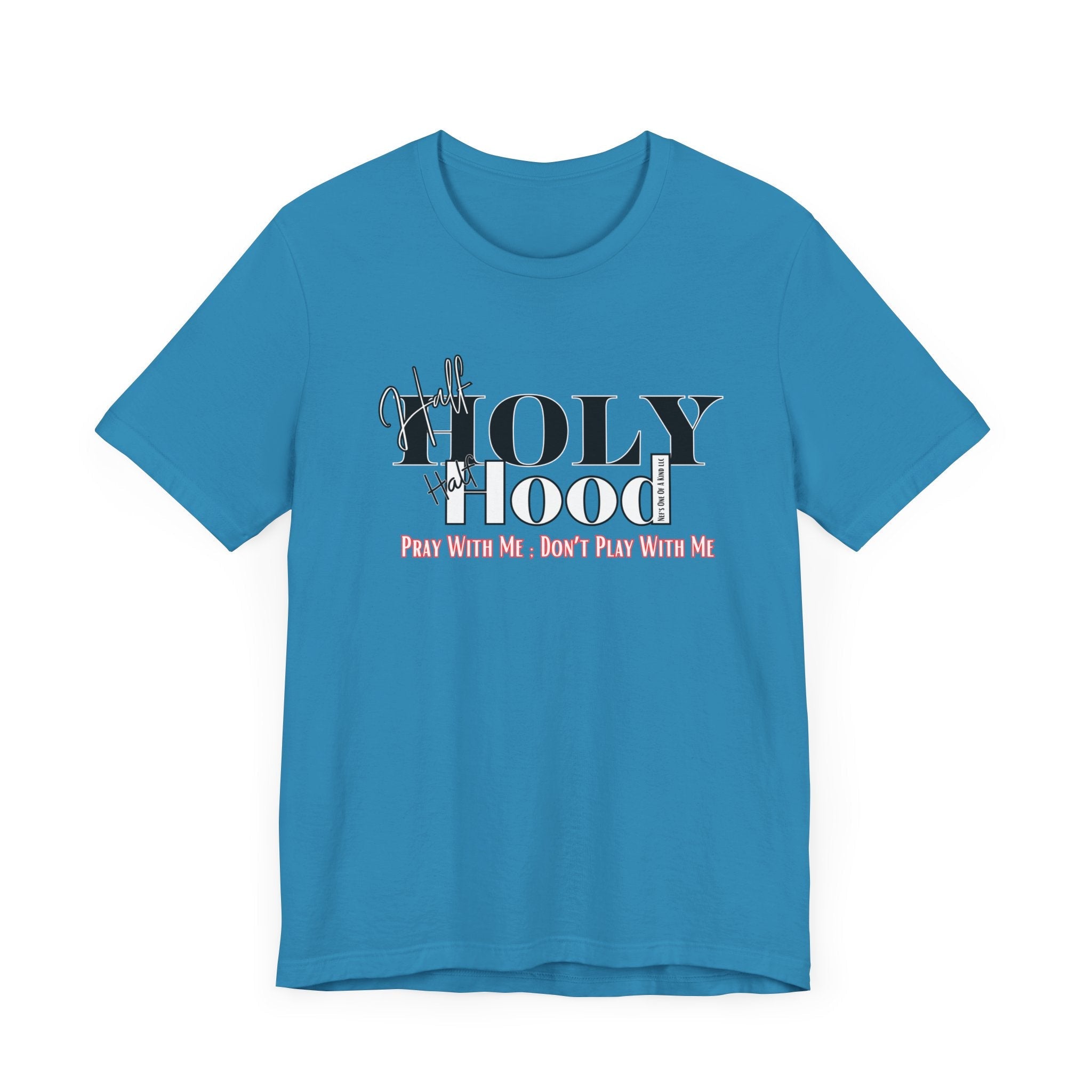 Half Holy Half Hood Unisex Short Sleeve Tee